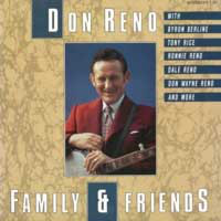 Don Reno - Family & Friends